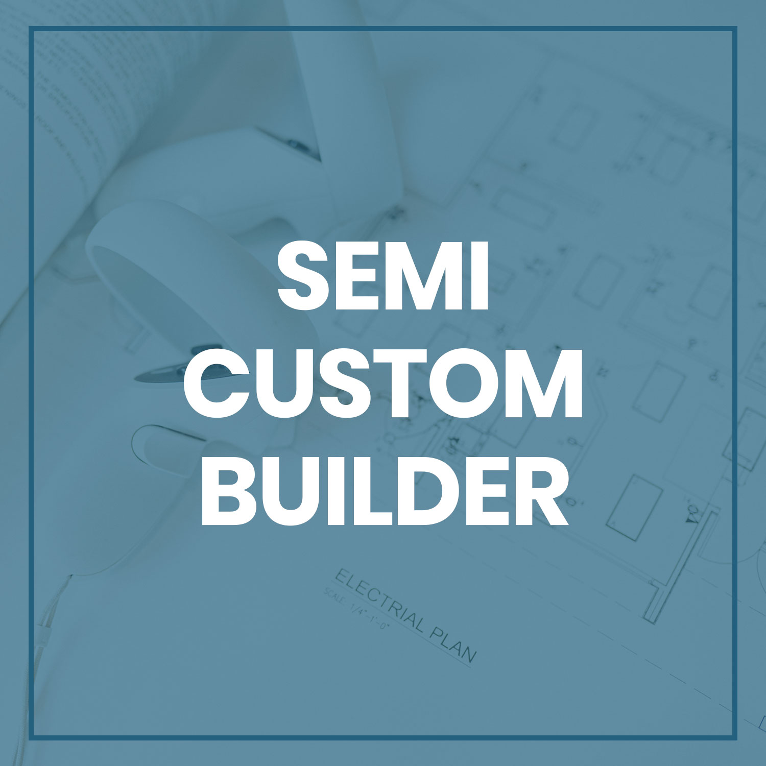 Semi-Custom Builder Client Button